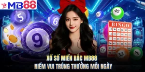 Xổ Số Miền Bắc MB88 - Niềm Vui Trúng Thưởng Mỗi Ngày